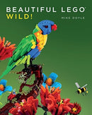 Beautiful Lego 3: Wild-9781593276751