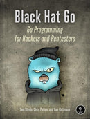 Black Hat Go : Go Programming For Hackers and Pentesters-9781593278656