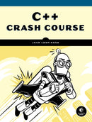 C++ Crash Course : A Fast-Paced Introduction-9781593278885