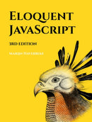 Eloquent Javascript, 3rd Edition : A Modern Introduction to Programming-9781593279509