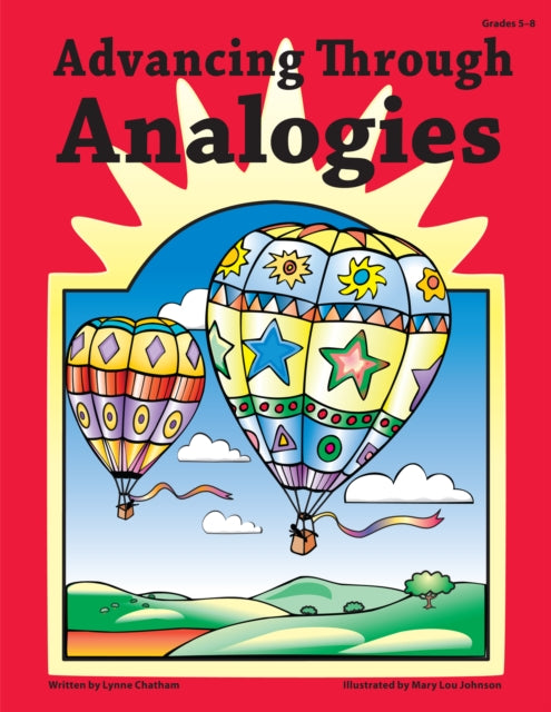 Advancing Through Analogies : Grades 5-8-9781593630430