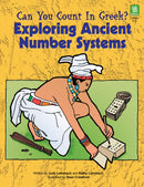 Can You Count in Greek? : Exploring Ancient Number Systems (Grades 5-8)-9781593630560