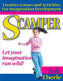 Scamper : Creative Games and Activities for Imagination Development (Combined ed., Grades 2-8)-9781593633462
