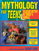 Mythology for Teens : Classic Myths in Today's World (Grades 7-12)-9781593633639