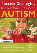 Success Strategies for Teaching Kids With Autism-9781593633820