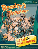Reader''s Theater...and So Much More!