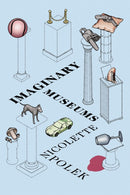 Imaginary Museums : Stories-9781593765866