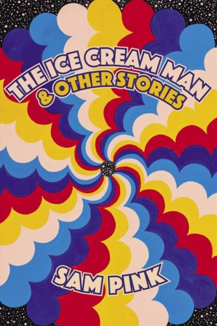 The Ice Cream Man And Other Stories-9781593765934