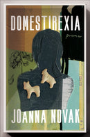Domestirexia : Poems-9781593767631