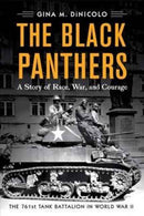 The Black Panthers : The 761st Tank Battalion in World War II-9781594162817
