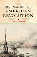 Journal of the American Revolution 2025 : Annual Volume-9781594164446