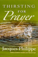 Thirsting for Prayer-9781594172083