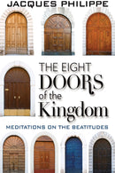 The Eight Doors of the Kingdom : Meditations on the Beatitudes-9781594172755