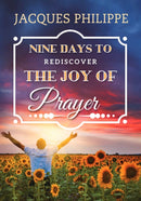 Nine Days to Rediscover the Joy of Prayer-9781594173356