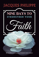 Nine Days to Strengthen Your Faith-9781594173974