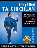 Simplified Tai Chi Chuan : 24 Postures with Applications & Standard 48 Postures-9781594392788