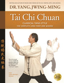 Tai Chi Chuan Classical Yang Style : The Complete Form Qigong-9781594397660