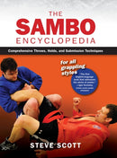 The Sambo Encyclopedia : Comprehensive Throws, Holds, and Submission Techniques For All Grappling Styles-9781594399008