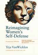 Reimagining Women''s Self-Defense