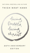 Living Buddha, Living Christ : 10th Anniversary Edition-9781594482397