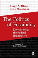 Politics of Possibility : Encountering the Radical Imagination-9781594514456