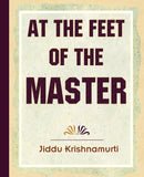 At The Feet Of The Master - Krishnamurti-9781594623318