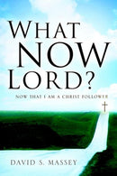 What Now Lord?-9781594672224