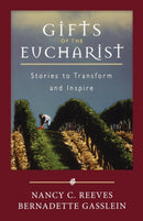 Gifts of the Eucharist