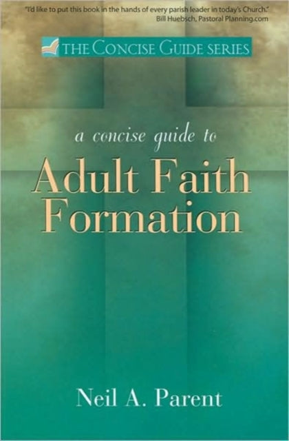 A Concise Guide to Adult Faith Formation-9781594712081