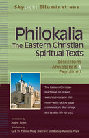 Philokalia : The Eastern Christian Spiritual Texts Selections Annotated & Explained-9781594731037