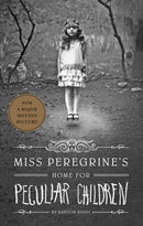 Miss Peregrine''s Home for Peculiar Children