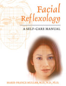 Facial Reflexology : A Self-Care Manual-9781594770135