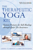 Therapeutic Yoga Kit : Sixteen Postures for Self-Healing Through Quiet Yin Awareness-9781594772511