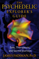 The Psychedelic Explorer''s Guide