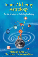 Inner Alchemy Astrology : Practical Techniques for Controlling Your Destiny-9781594774690