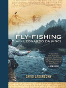 Fly-Fishing with Leonardo da Vinci-9781595343055