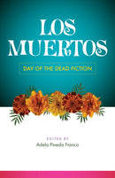 Los Muertos : Day of the Dead Fiction-9781595343130