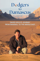 Dodgers to Damascus : Davis Lesch's Journey from Baseball to the Middle East-9781595343239