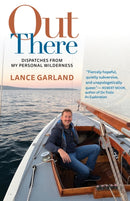 Out There : Dispatches from My Personal Wilderness-9781595343253