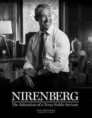 Nirenberg : The Education of a Texas Public Servant-9781595343307