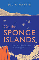 On the Sponge Islands : Loss and Restoration in the Aegean-9781595343321