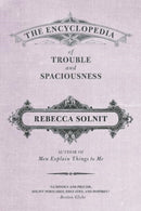 The Encyclopedia of Trouble and Spaciousness-9781595347534