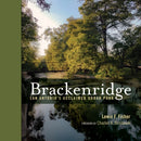 Brackenridge Park : San Antonio's Acclaimed Urban Park-9781595349668