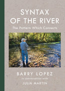 Syntax of the River : The Pattern Which Connects-9781595349897