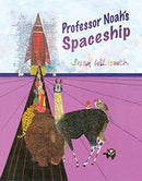 Professor Noah's Spaceship-9781595721242