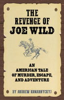 The Making of Joe Wild-9781595801111