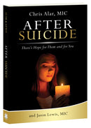 After Suicide : There's Hope for Them and For You-9781596144347