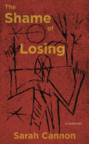 The Shame of Losing-9781597096249