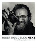 Josef Koudelka: Next : A Visual Biography by Melissa Harris-9781597114653