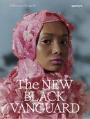 The New Black Vanguard : Photography Between Art and Fashion-9781597114684